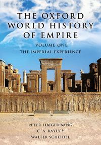 Cover image for The Oxford World History of Empire: Volume One: The Imperial Experience