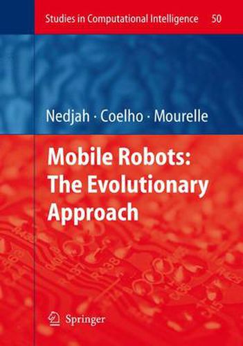 Cover image for Mobile Robots: The Evolutionary Approach