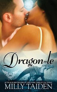 Cover image for Dragon-Le: Une Romance Paranormale