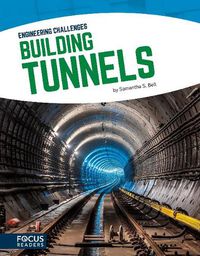 Cover image for Engineering Challenges: Building Tunnels