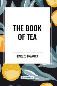 Cover image for The Book of Tea