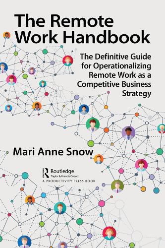 Cover image for The Remote Work Handbook: The Definitive Guide for Operationalizing Remote Work as a Competitive Business Strategy