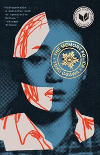 Cover image for The Memory Police: A Novel
