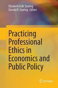 Cover image for Practicing Professional Ethics in Economics and Public Policy