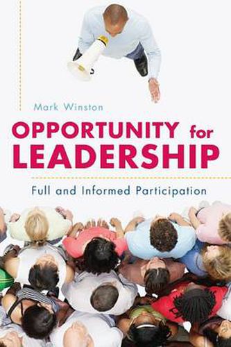 Cover image for Opportunity for Leadership: Full and Informed Participation