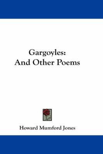 Cover image for Gargoyles: And Other Poems