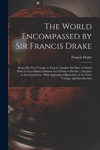 The World Encompassed by Sir Francis Drake