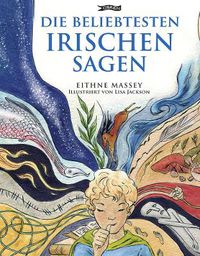 Cover image for Die Beliebtesten Irischen Sagen