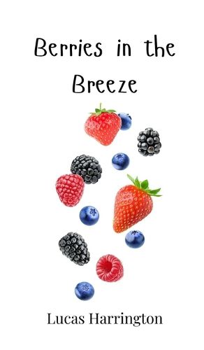 Cover image for Berries in the Breeze