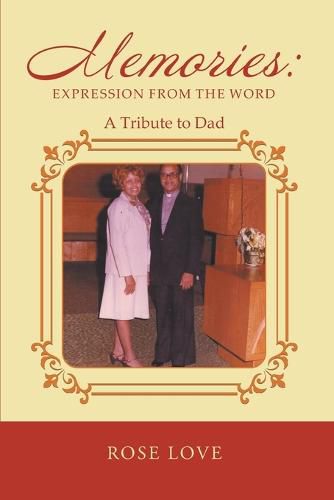 Cover image for Memories: Expression From The Word: A Tribute to Dad: Expression From The Word: