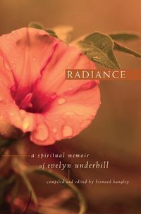 Cover image for Radiance: A Spiritual Memoir by Evelyn Underhill