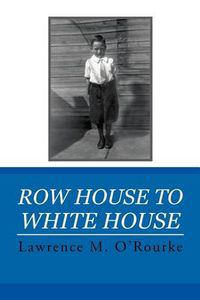 Cover image for Row House to White House