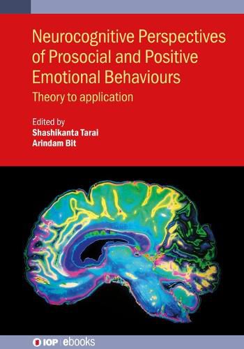 Cover image for Neurocognitive Perspectives of Prosocial and Positive Emotional Behaviours: Theory to application