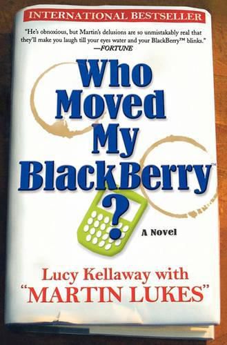 Cover image for Who Moved My Blackberry?