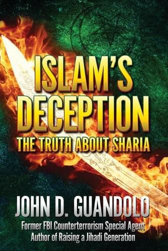 Cover image for Islam's Deception: The Truth About Sharia