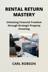 Cover image for Rental Return Mastery