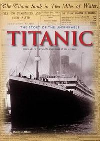 Cover image for The Story of the Unsinkable Titanic