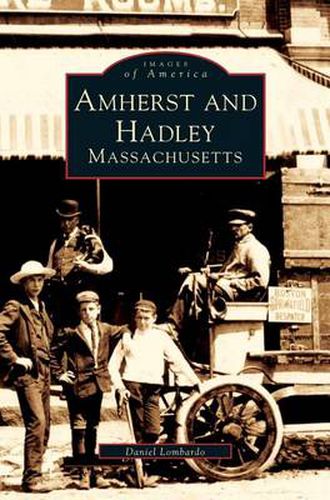 Cover image for Amherst and Hadley, Massachusetts