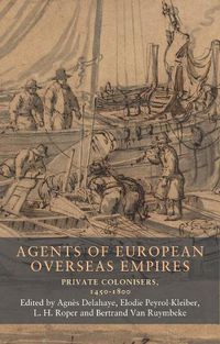 Cover image for Agents of European Overseas Empires