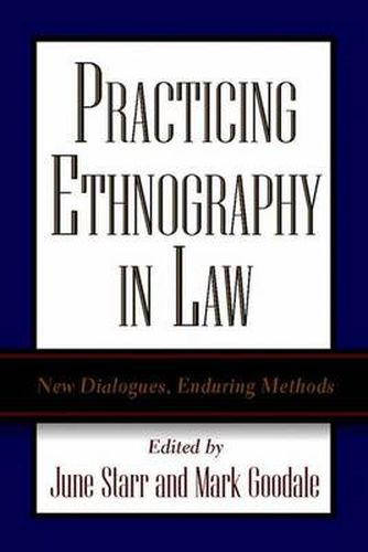 Cover image for Practicing Ethnography in Law: New Dialogues, Enduring Methods