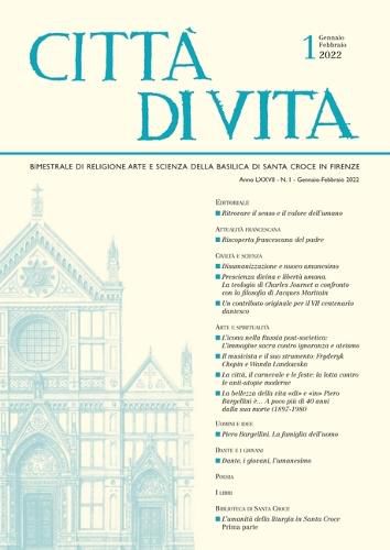 Citta Di Vita - A. LXXVII, N. 1, Gennaio-Febbraio 2022: Bimestrale Di Religione Arte E Scienza Della Basilica Di Santa Croce in Firenze