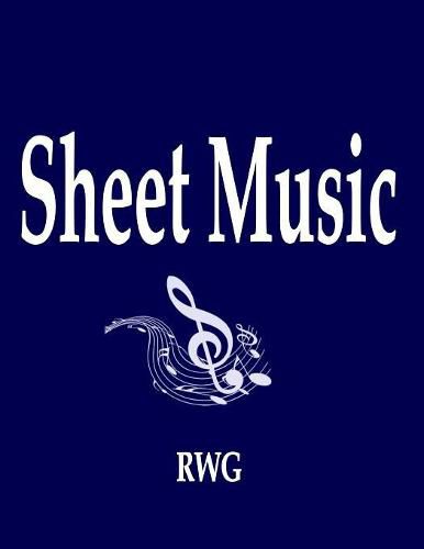 Sheet Music: 50 Pages 8.5 X 11