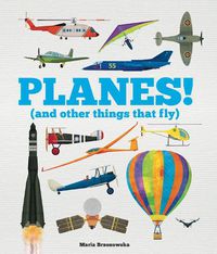 Cover image for Planes! (and Other Things that Fly)