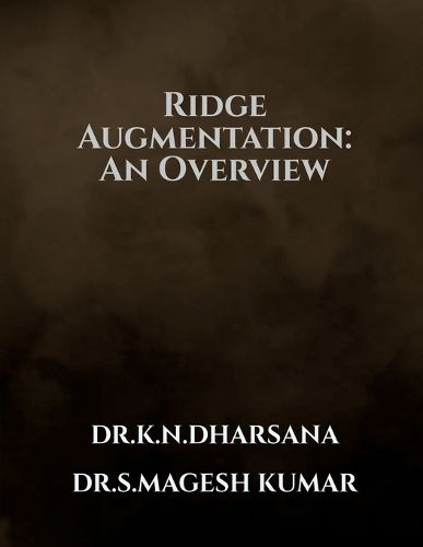 Cover image for Ridge Augmentation -An Overview