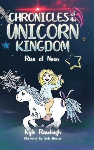 Cover image for Chronicles of the Unicorn Kingdom: Rise of Neon