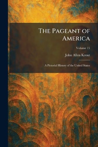 Cover image for The Pageant of America