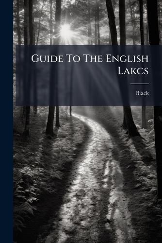 Cover image for Guide to the English Lakcs