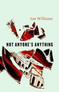 Cover image for Not Anyone's Anything: Short Stories