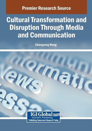 Cover image for Cultural Transformation and Disruption Through Media and Communication