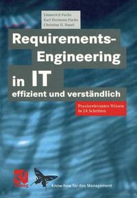 Cover image for Requirements-Engineering in IT Effizient und Verstandlich