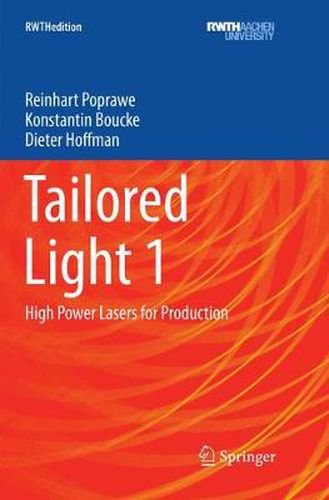 Cover image for Tailored Light 1: High Power Lasers for Production