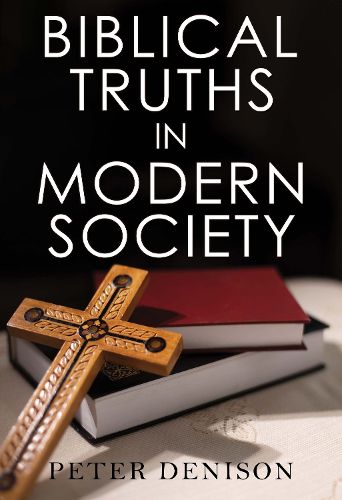 Cover image for Biblical Truths in Modern Society