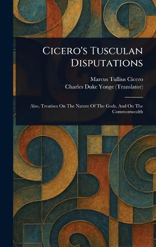 Cover image for Cicero's Tusculan Disputations
