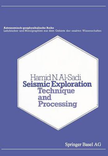 Cover image for Seismic Exploration: Technique and Processing