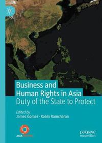 Cover image for Business and Human Rights in Asia: Duty of the State to Protect