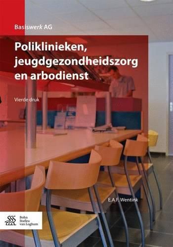 Cover image for Poliklinieken, Jeugdgezondheidszorg En Arbodienst