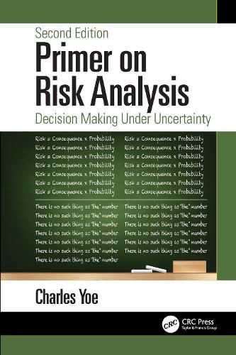 Cover image for Primer on Risk Analysis: Decision Making Under Uncertainty