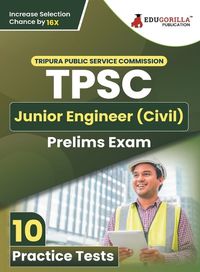 Cover image for TPSC Junior Engineer (Civil) Prelims Exam Book 2023 - Tripura Public Service Commission 12 Practice Tests (1200 Solved Questions) with Free Access to Online Tests