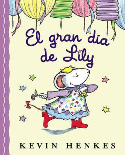 El Gran Dia de Lily: Lily's Big Day (Spanish Edition)