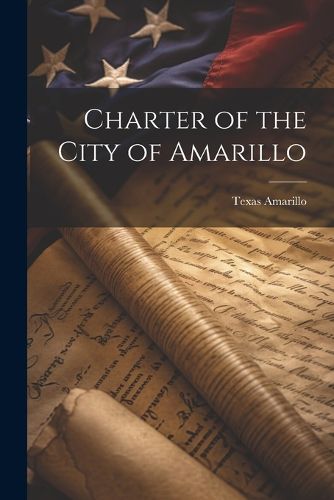 Cover image for Charter of the City of Amarillo