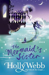 Cover image for A Magical Venice story: The Mermaid's Sister: Book 2