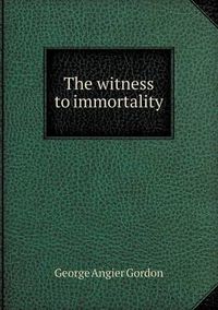 Cover image for The Witness to Immortality