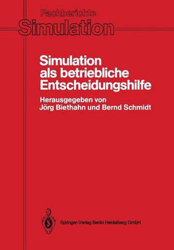 Cover image for Simulation als betriebliche Entscheidungshilfe: Methoden, Werzeuge, Anwendungen