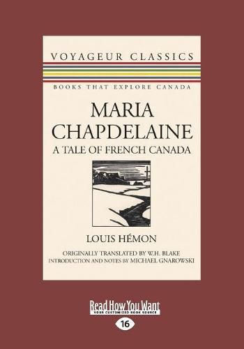 Cover image for Maria Chapdelaine: A Tale of French Canada