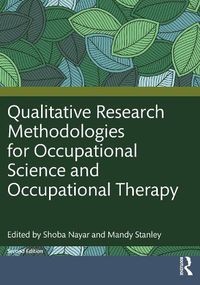 Cover image for Qualitative Research Methodologies for Occupational Science and Occupational Therapy