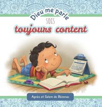 Cover image for Dieu me parle sois toujours content